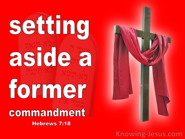Hebrews 7:18 The Setting Aside Of A Former Commandment (white)